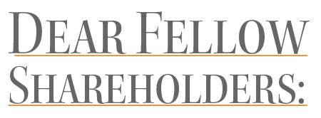 Dear Fellow Shareholders: