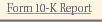 Form 10-K Report