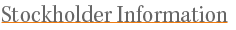 Stockholder Information